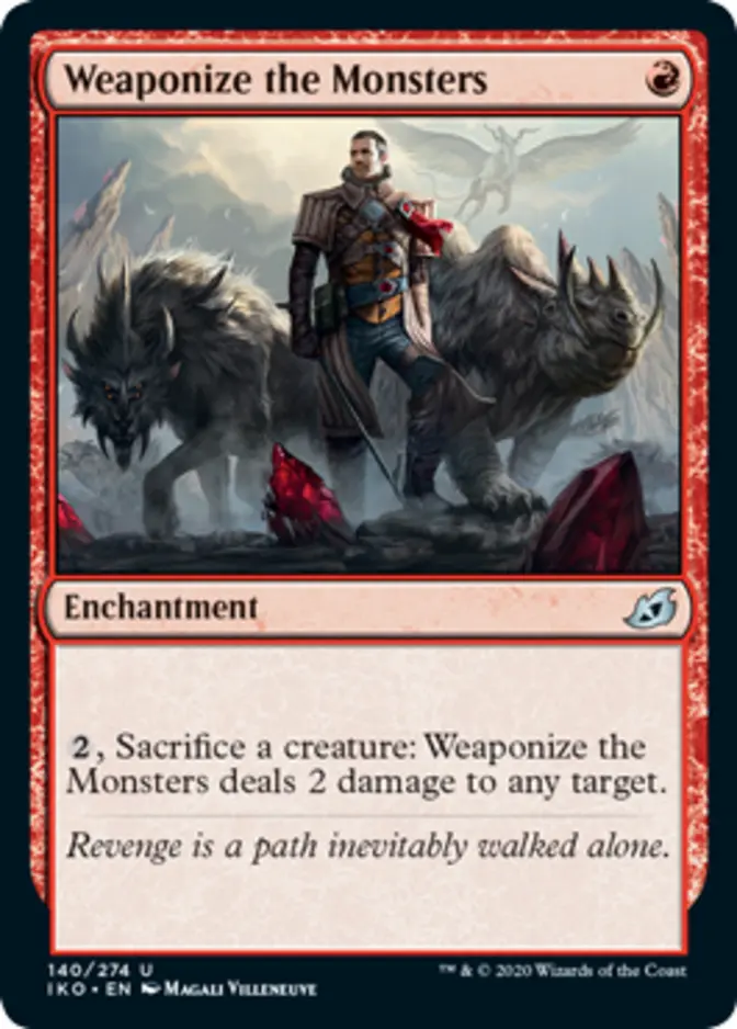 Weaponize the Monsters [IKO]