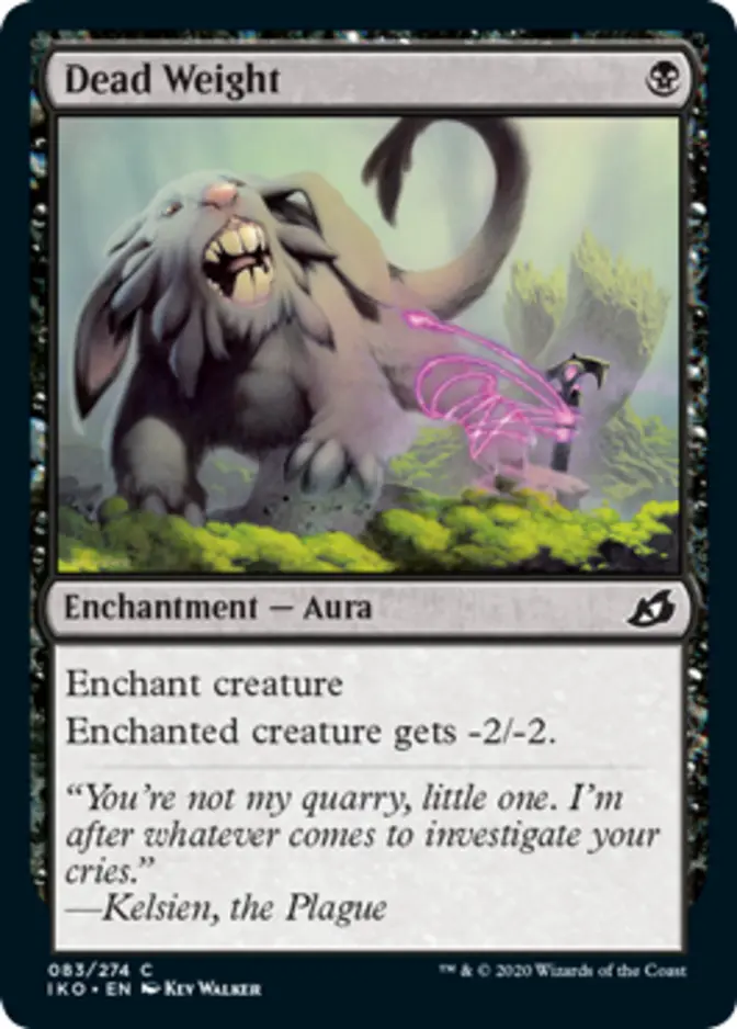 Dead Weight [IKO]