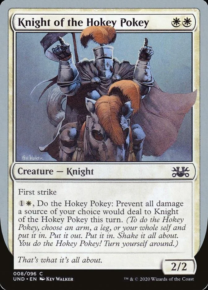 Knight of the Hokey Pokey [UND]