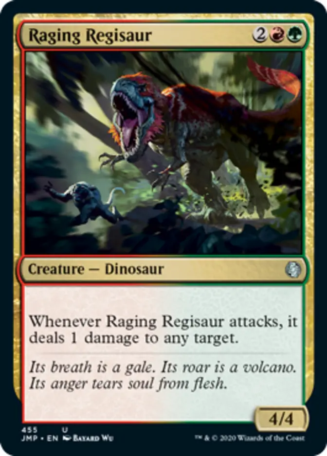 Raging Regisaur [JMP]