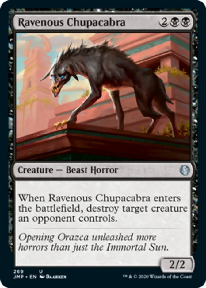 Ravenous Chupacabra [JMP]