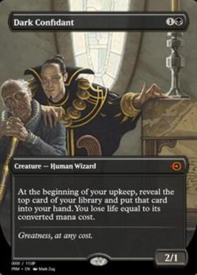 Dark Confidant <415893> [PRM]