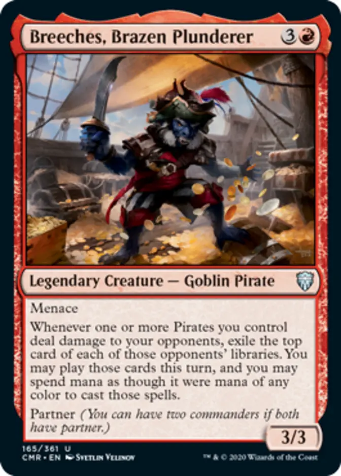 Breeches, Brazen Plunderer [CMR] (F)