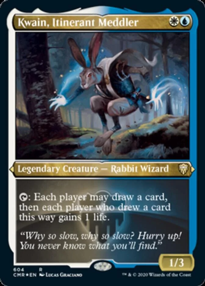 Kwain, Itinerant Meddler <etched> [CMR] (F)