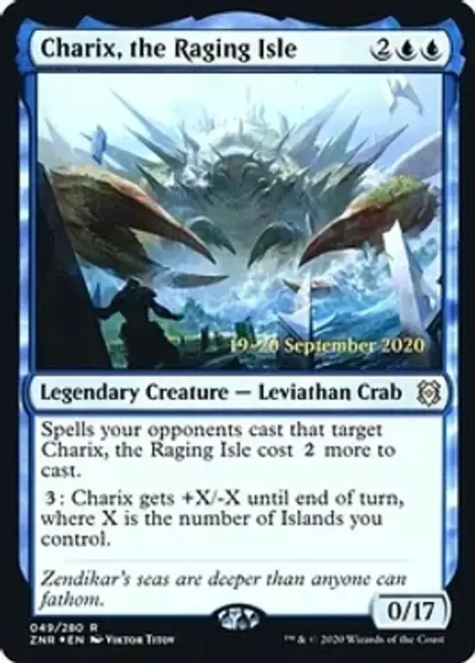 Charix, the Raging Isle <prerelease> [ZNR] (F)