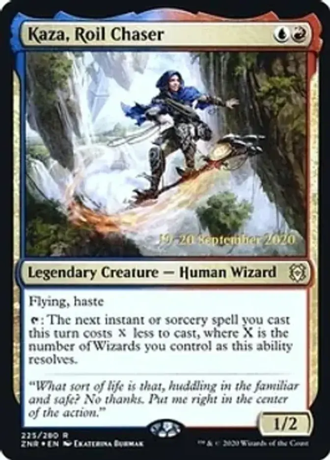 Kaza, Roil Chaser <prerelease> [ZNR] (F)