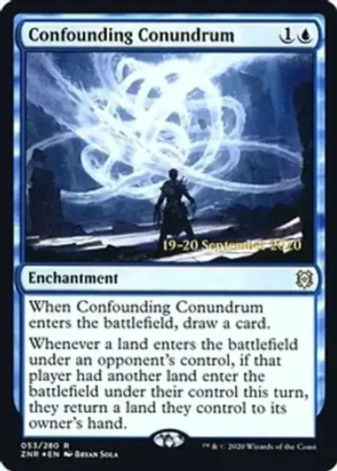 Confounding Conundrum <prerelease> [ZNR] (F)