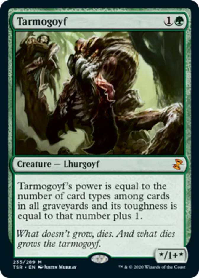 Tarmogoyf [TSR]