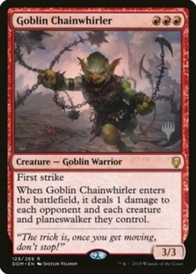 Goblin Chainwhirler <planeswalker stamp> [DOM] (F)