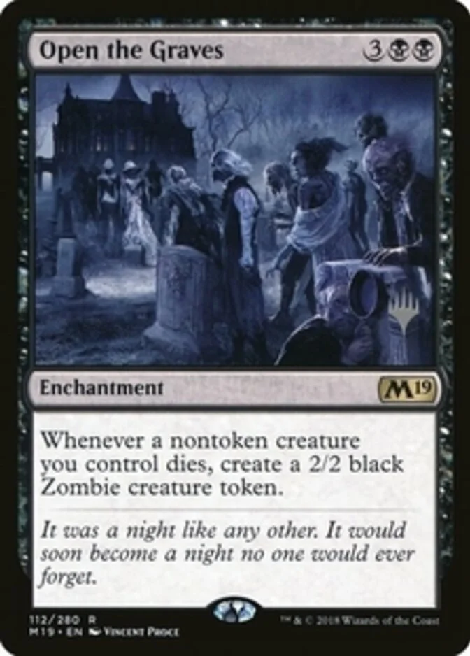 Open the Graves <planeswalker stamp> [M19]