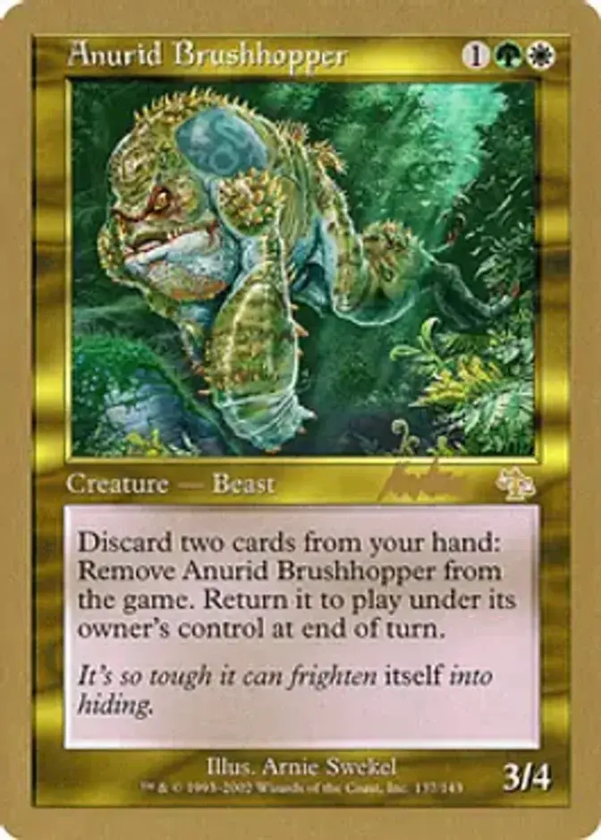 Anurid Brushhopper <Brian Kibler> [WC02]