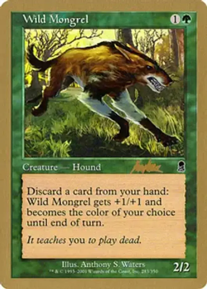 Wild Mongrel <Brian Kibler> [WC02]