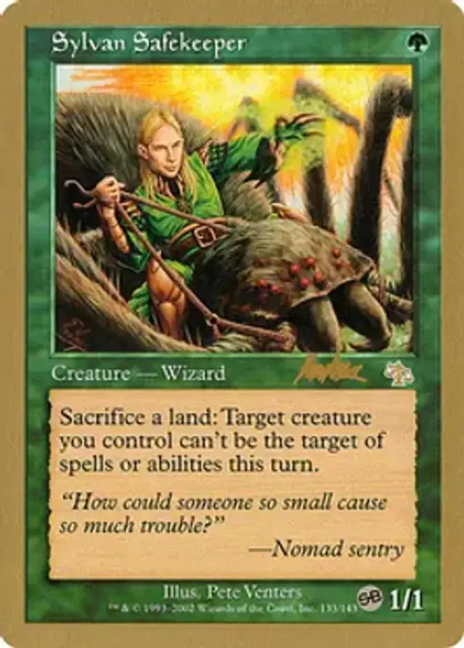 Sylvan Safekeeper <Brian Kibler - SB> [WC02]