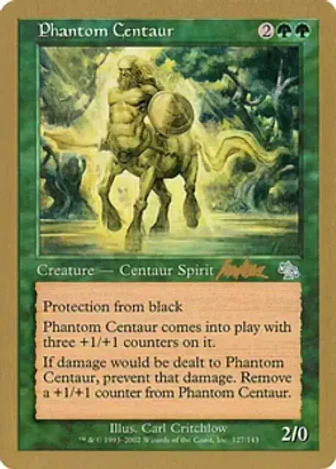 Phantom Centaur <Brian Kibler> [WC02]