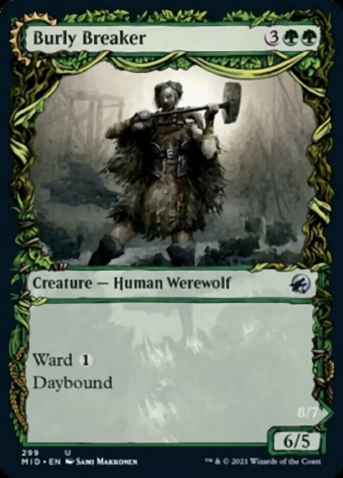 Burly Breaker <showcase> [MID]