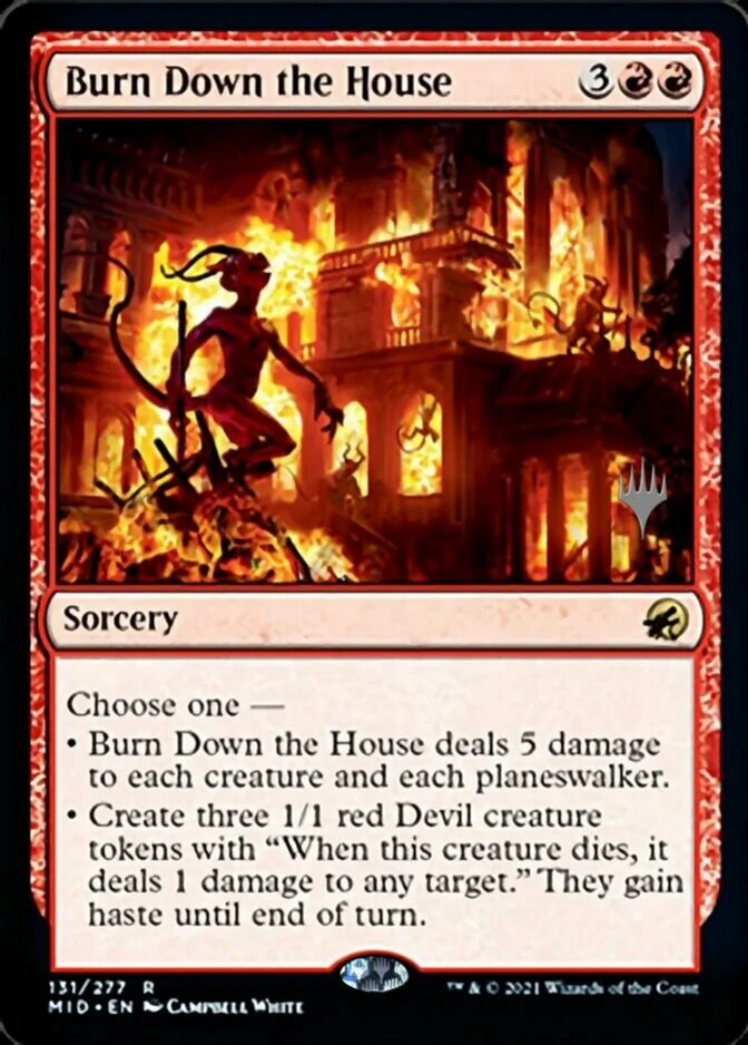 Burn Down the House <planeswalker stamp> [MID] (F)