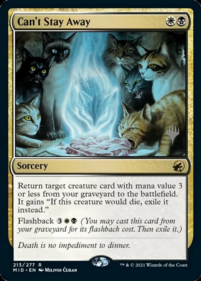 Can't Stay Away <planeswalker stamp> [MID] (F)