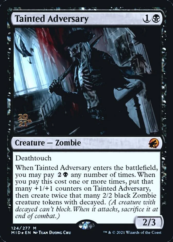 Tainted Adversary <prerelease> [MID] (F)