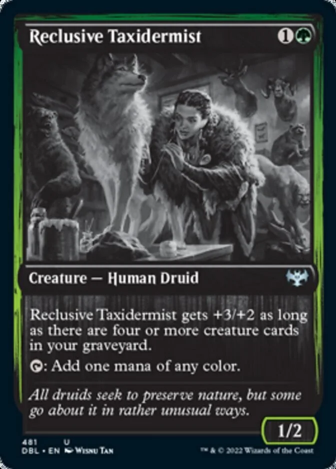 Reclusive Taxidermist [DBL]