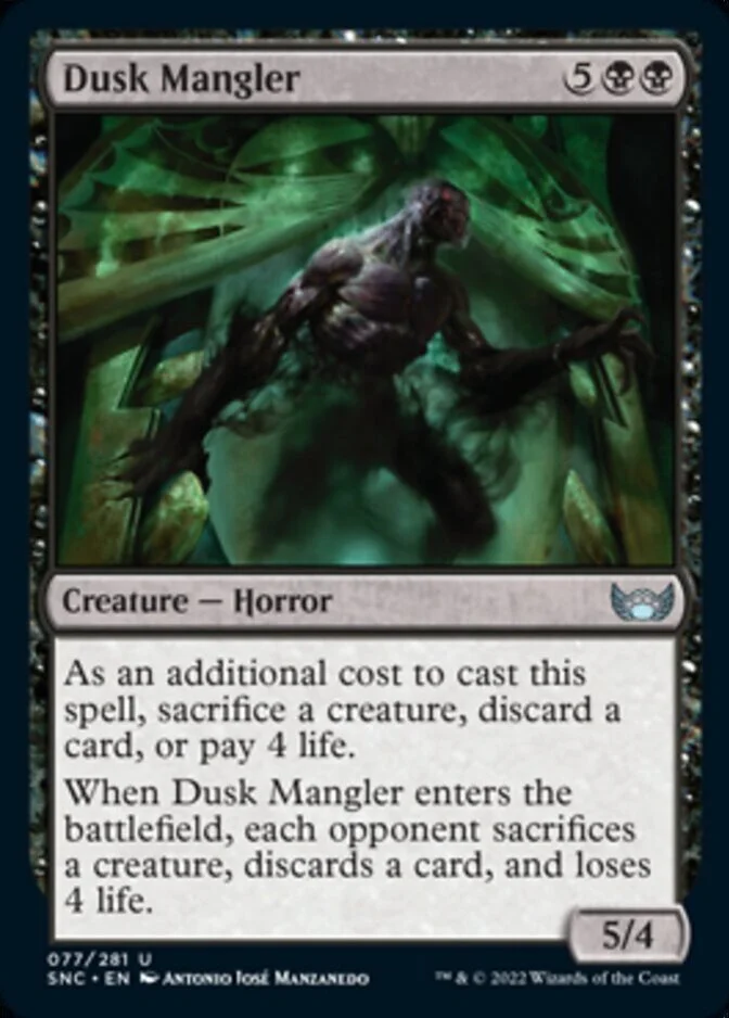 Dusk Mangler [SNC] (F)