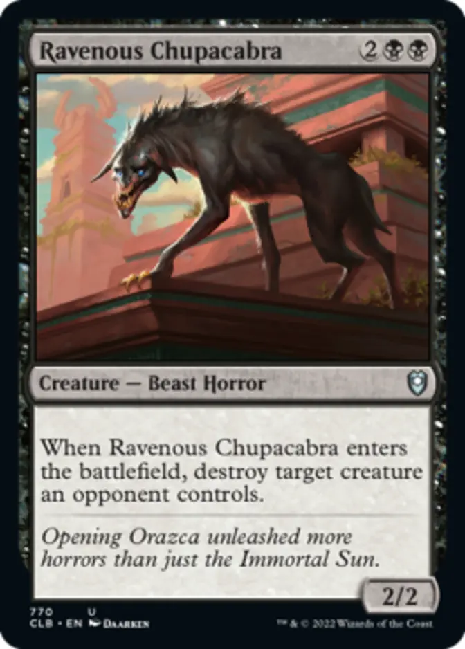 Ravenous Chupacabra [CLB]