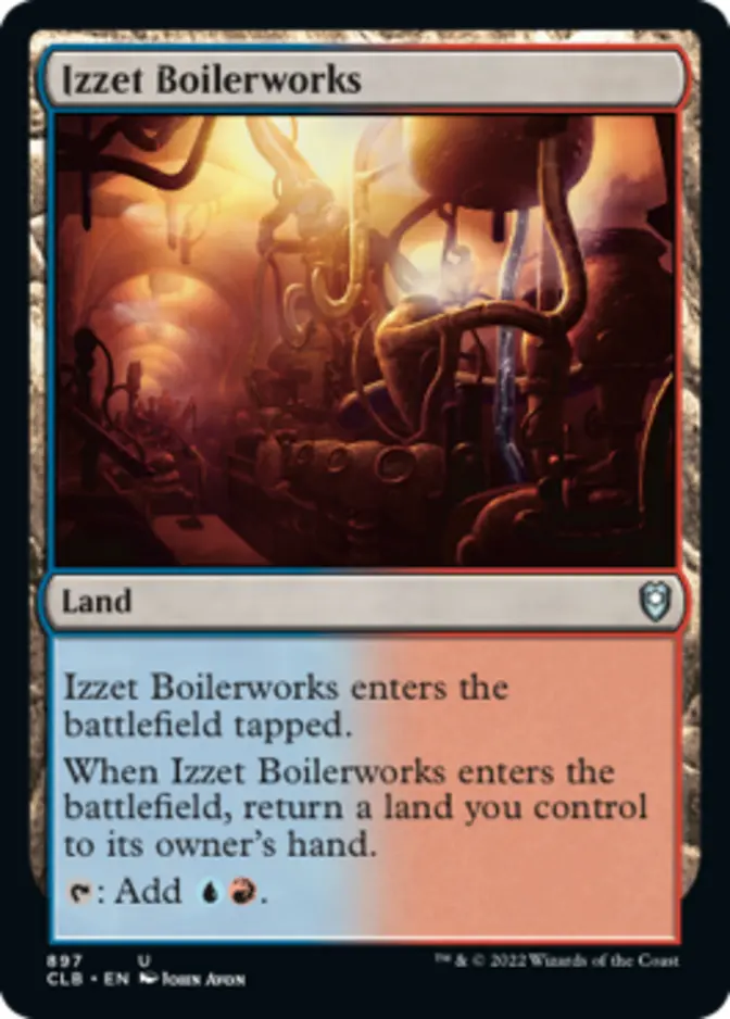 Izzet Boilerworks [CLB]