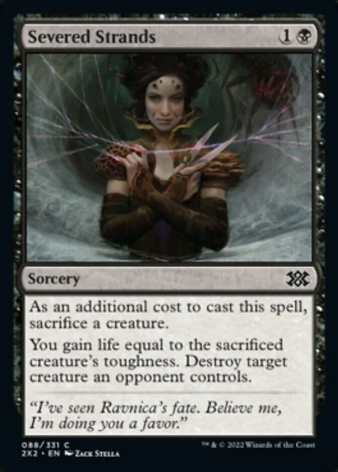 Severed Strands [2X2] (F)