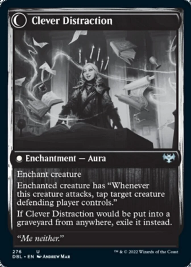 Clever Distraction [DBL] (F)