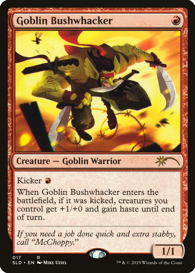 Goblin Bushwhacker <<explosion sounds>> [SLD]