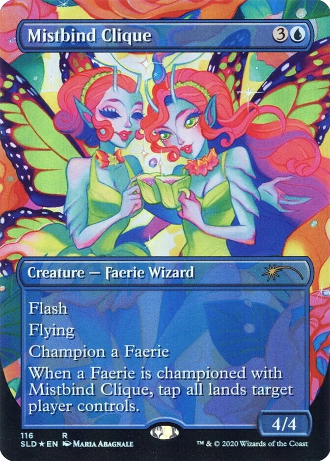 Mistbind Clique <Faerie, Faerie, Faerie Rad> [SLD] (F)