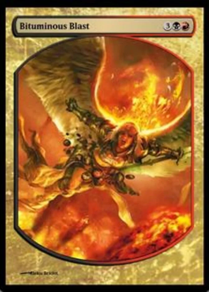 Bituminous Blast <502> [PRM] (F)