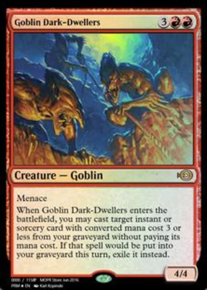 Goblin Dark-Dwellers <161276> [PRM] (F)