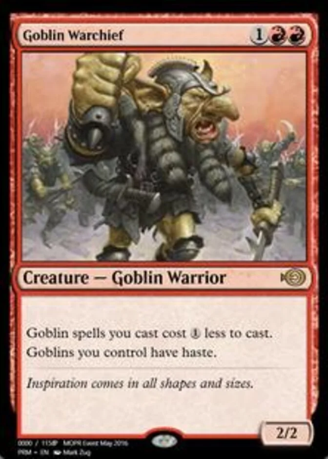 Goblin Warchief <161041> [PRM] (F)