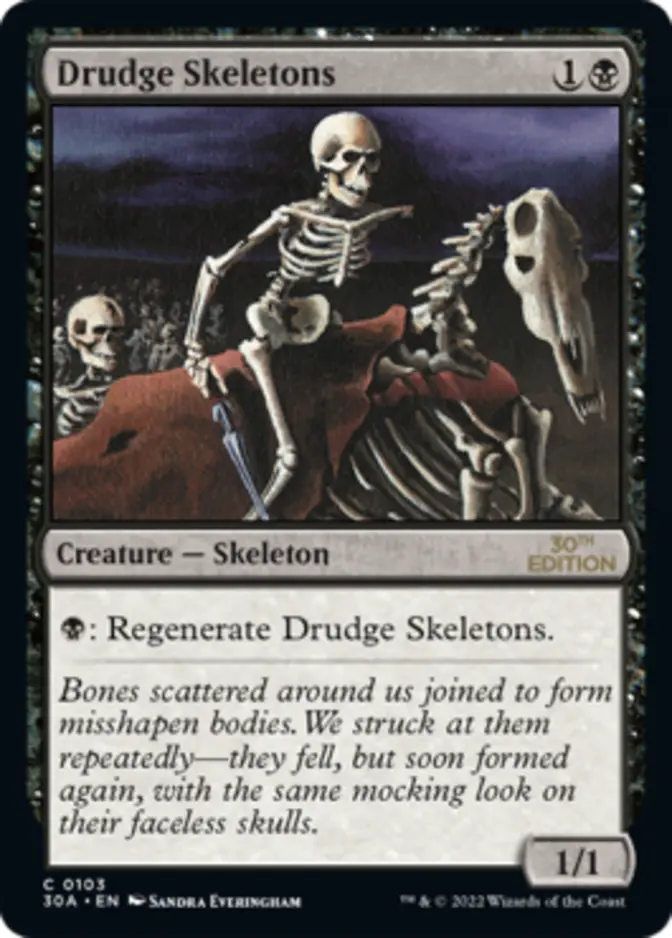 Drudge Skeletons [30A]