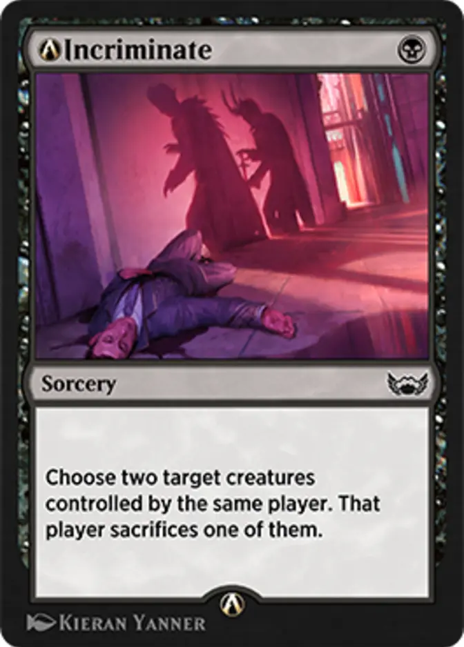 Incriminate <magic arena rebalanced> [SNC]