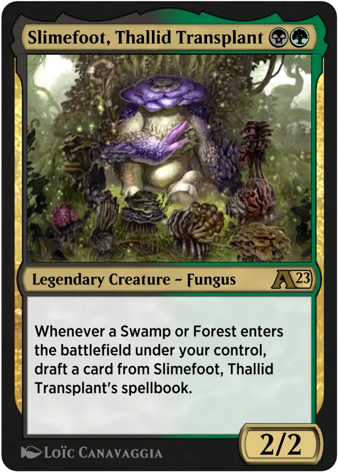 Slimefoot, Thallid Transplant [Y23]
