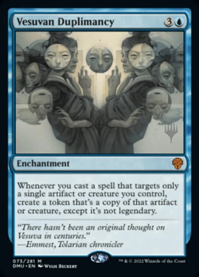 Vesuvan Duplimancy <planeswalker stamp> [DMU]