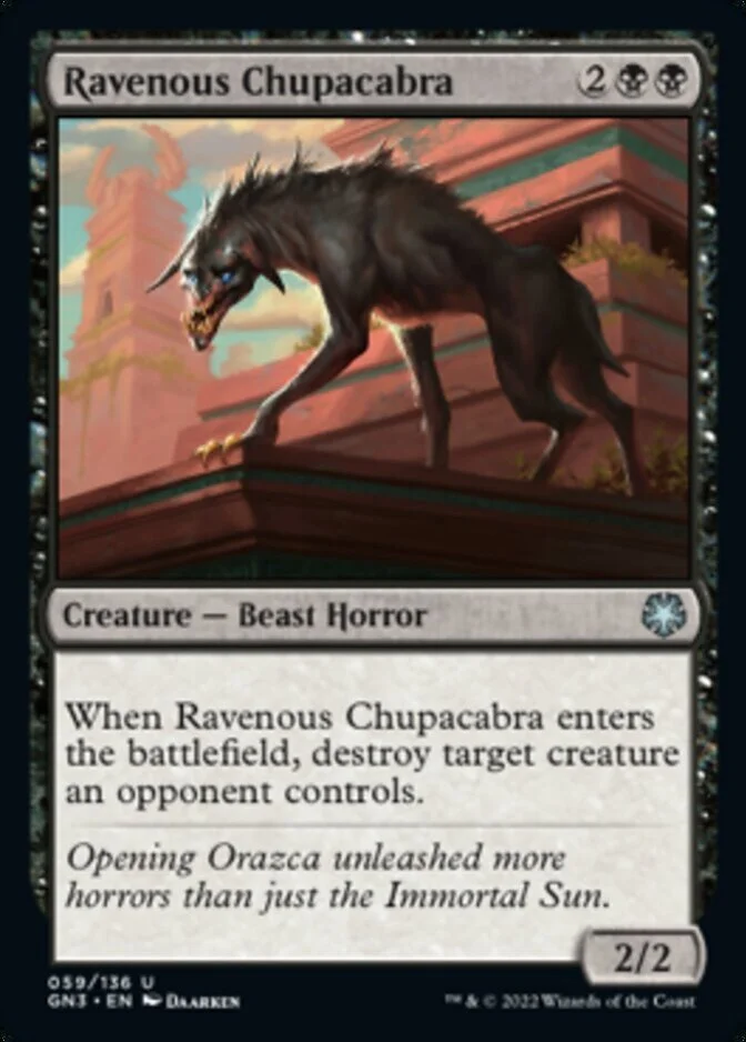 Ravenous Chupacabra [GN3]