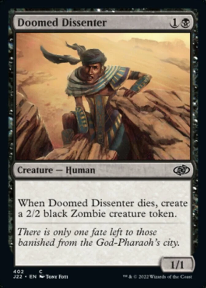 Doomed Dissenter [J22]