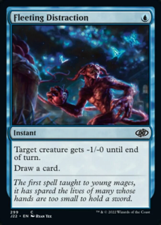 Fleeting Distraction [J22] (F)