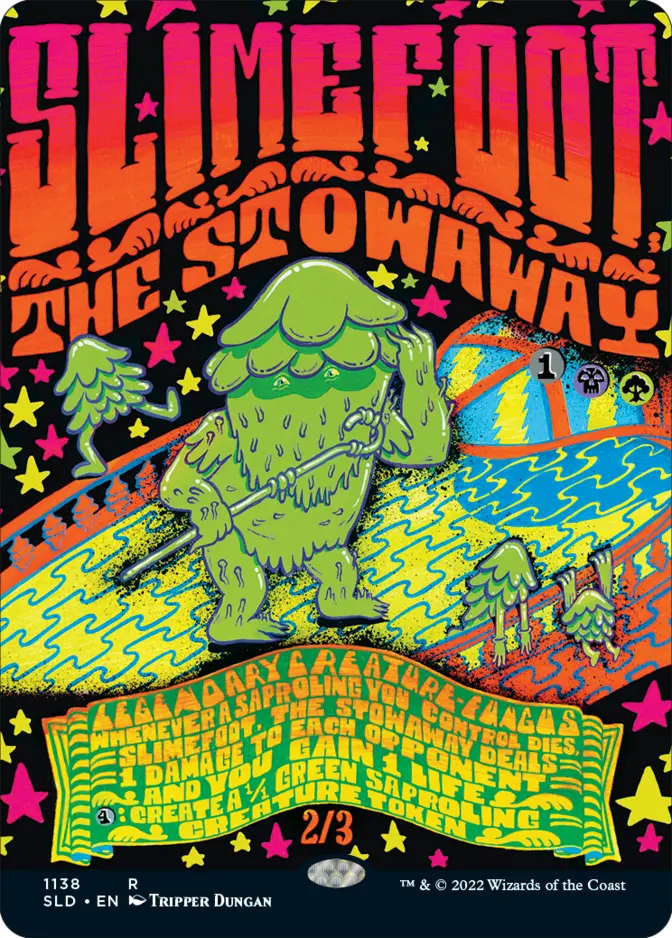 Slimefoot, the Stowaway <Welcome to the Fungal> [SLD]