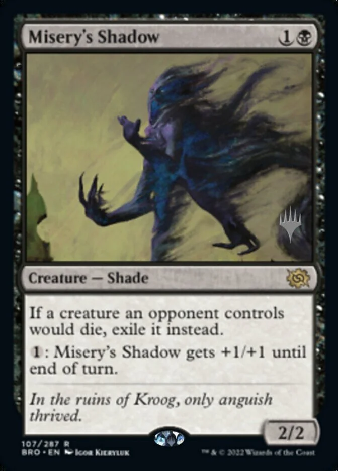 Misery's Shadow <planeswalker stamp> [BRO]