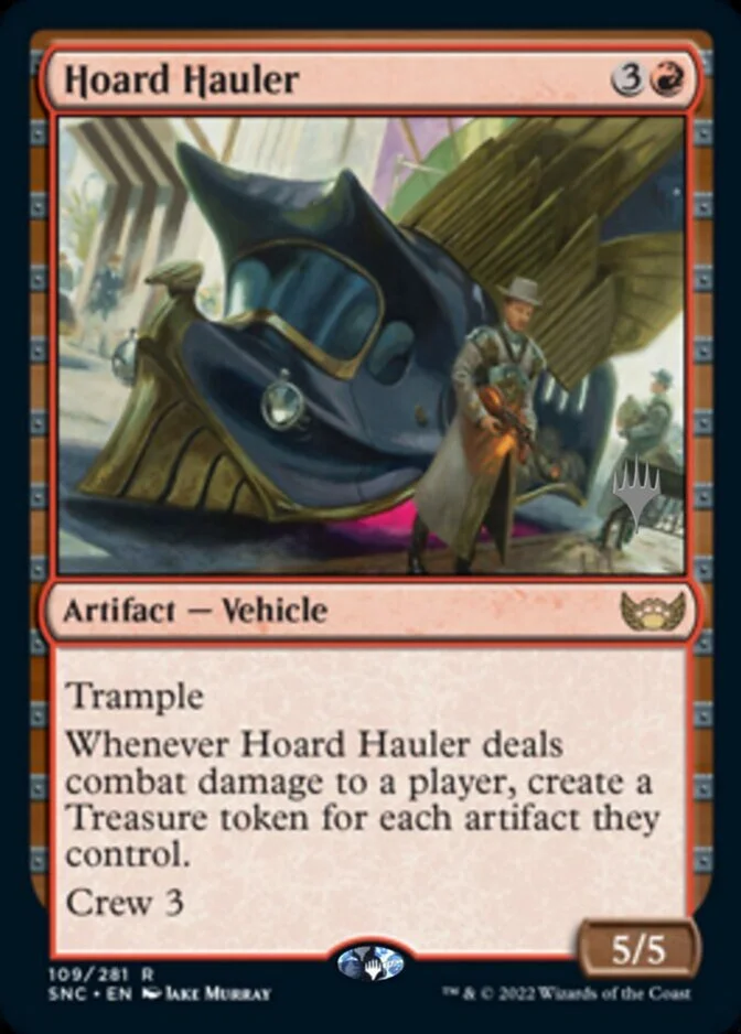 Hoard Hauler <planeswalker stamp> [SNC]