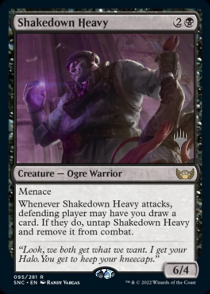 Shakedown Heavy <planeswalker stamp> [SNC] (F)