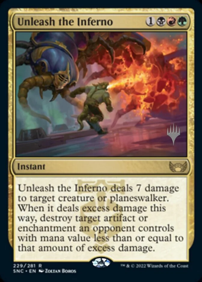 Unleash the Inferno <planeswalker stamp> [SNC]