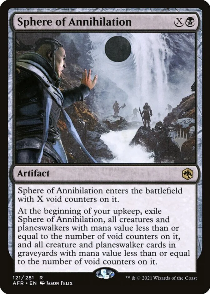 Sphere of Annihilation <planeswalker stamp> [AFR]