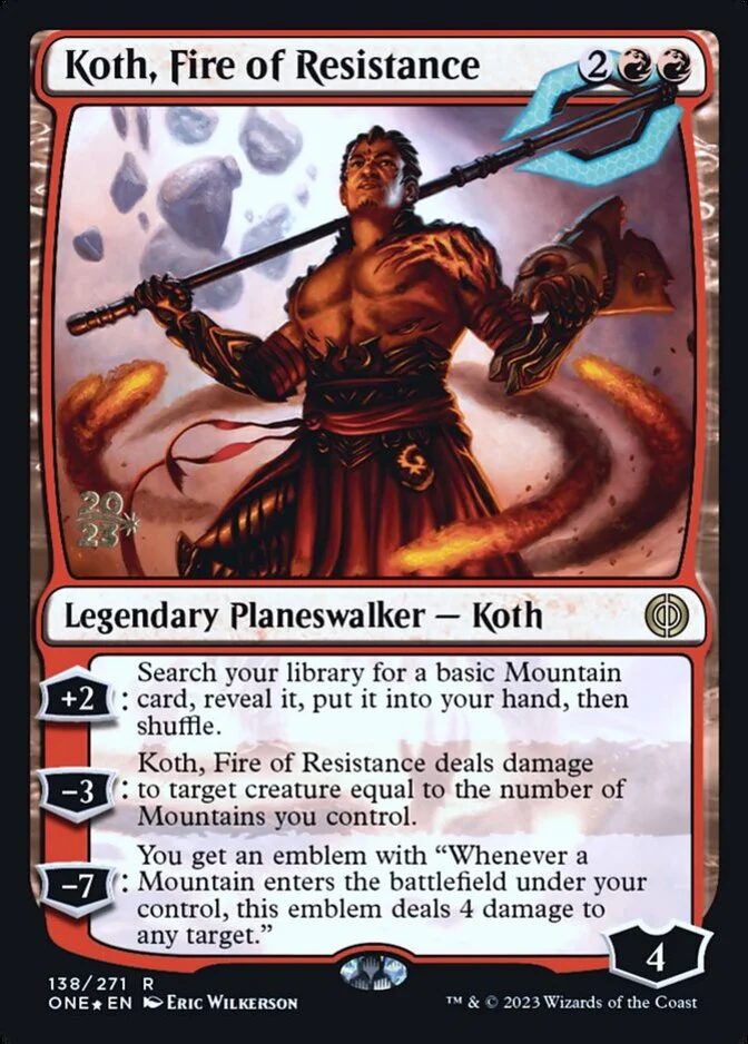 Koth, Fire of Resistance <prerelease> [ONE] (F)