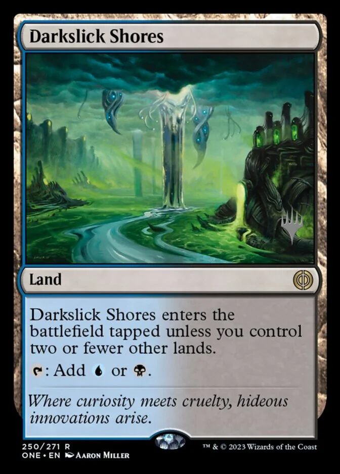 Darkslick Shores <planeswalker stamp> [ONE]