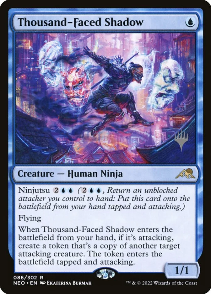 Thousand-Faced Shadow <planeswalker stamp> [NEO]