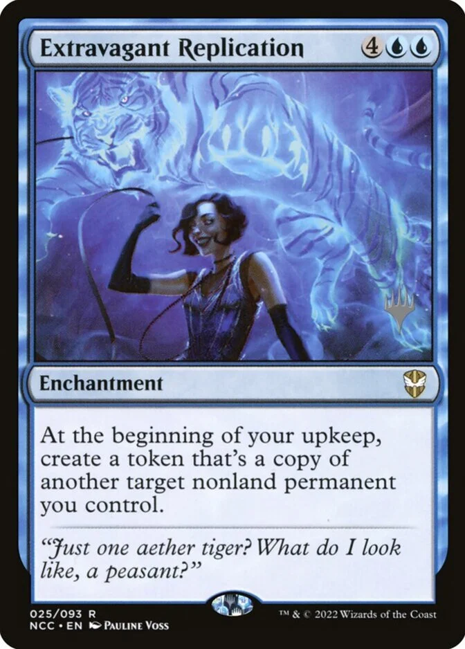 Extravagant Replication <planeswalker stamp> [NCC] (F)